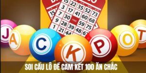 Soi cầu lô đề cam kết 100 ăn chắc - review bí kíp từ 55win